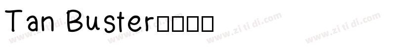 Tan Buster字体转换